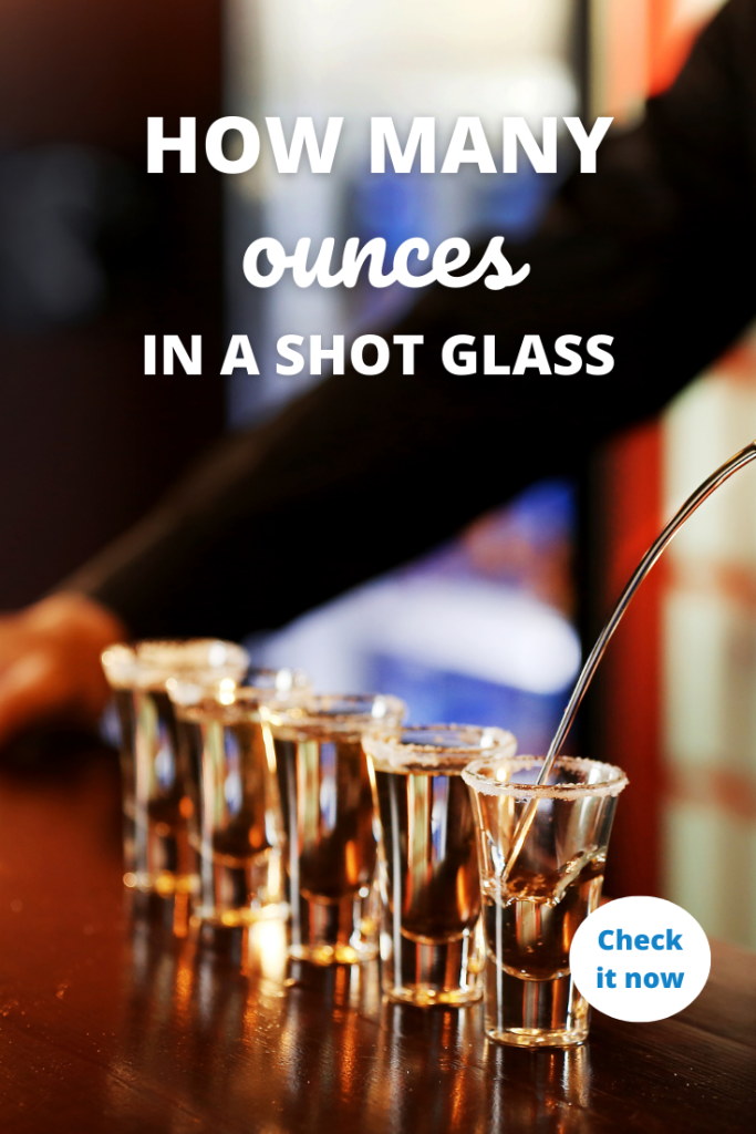 How Many Ounces In A Shot Glass?