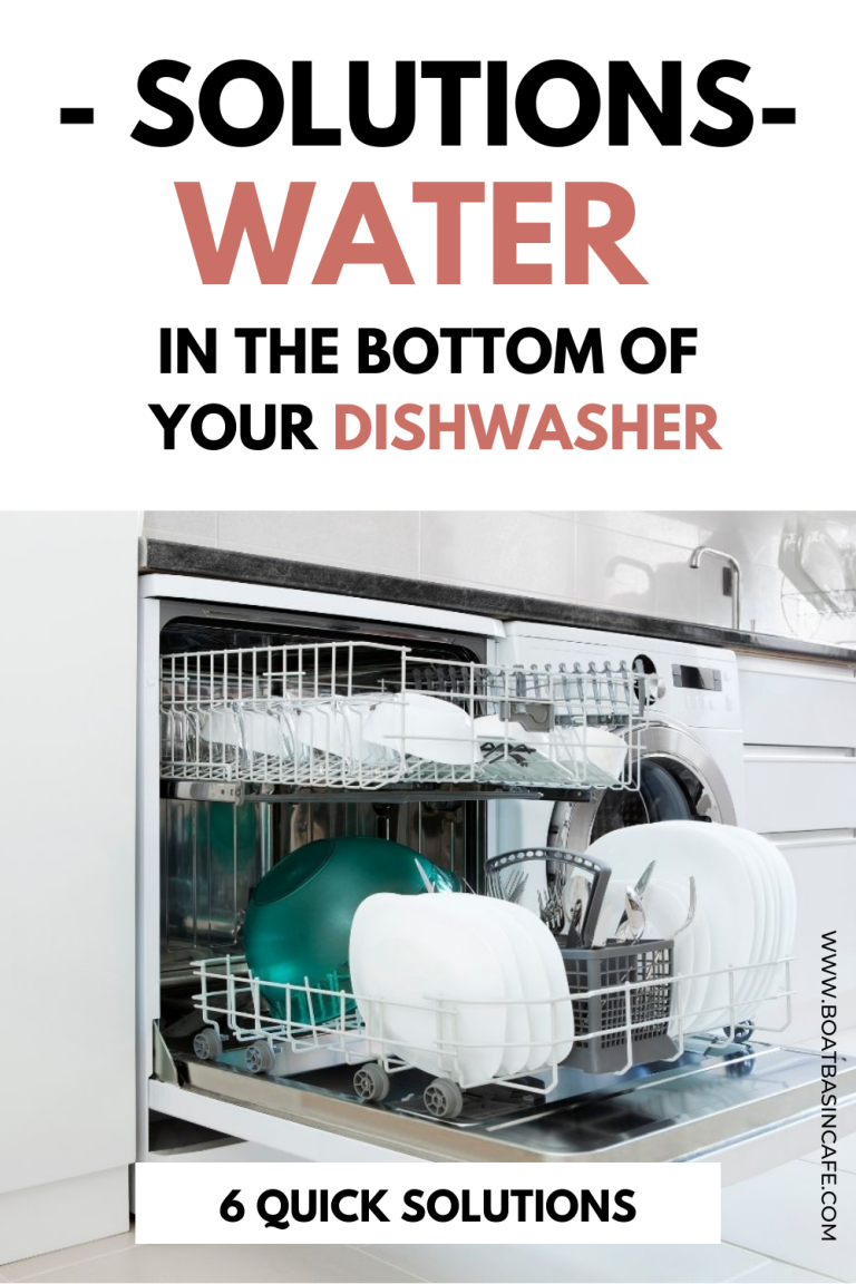 Water In The Bottom Of Your Dishwasher (6 Quick Solutions) • BoatBasinCafe