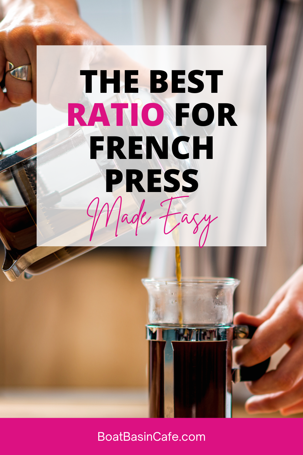 The Best Ratio For French Press Made Easy! • BoatBasinCafe