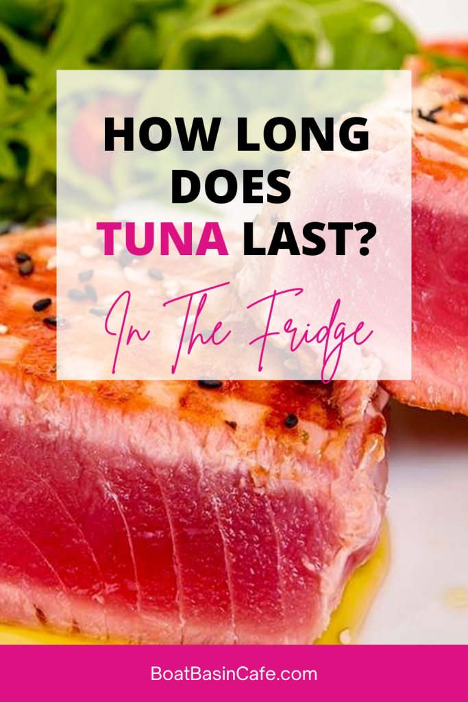 How long does tuna last in the fridge? – Read this before storing tuna!