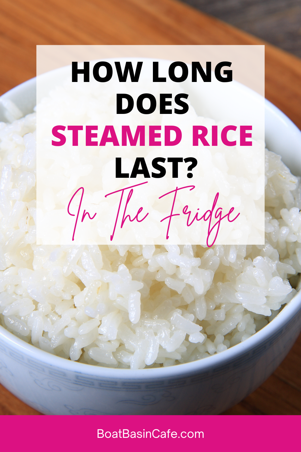 How Long Does Steamed Rice Last In The Fridge Tips For Safe Storage   How Long Does Steamed Rice Last In The Fridge 4 Or 7 Days 