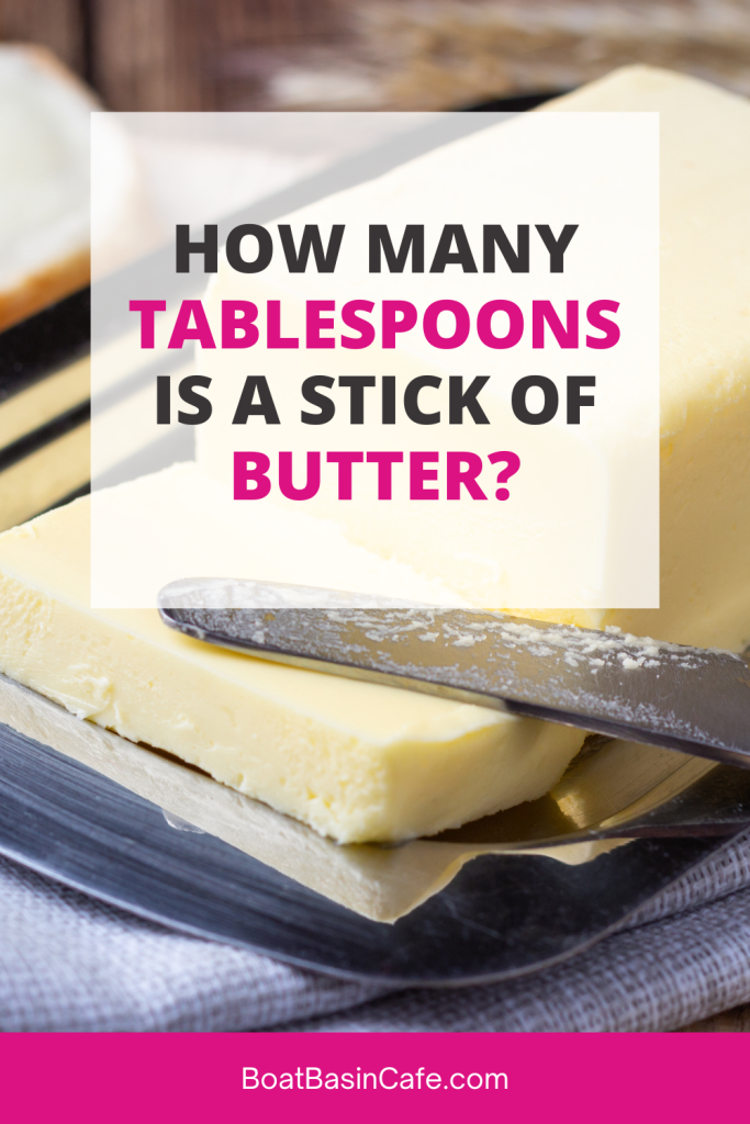 How Many Tablespoons Is A Stick Of Butter?