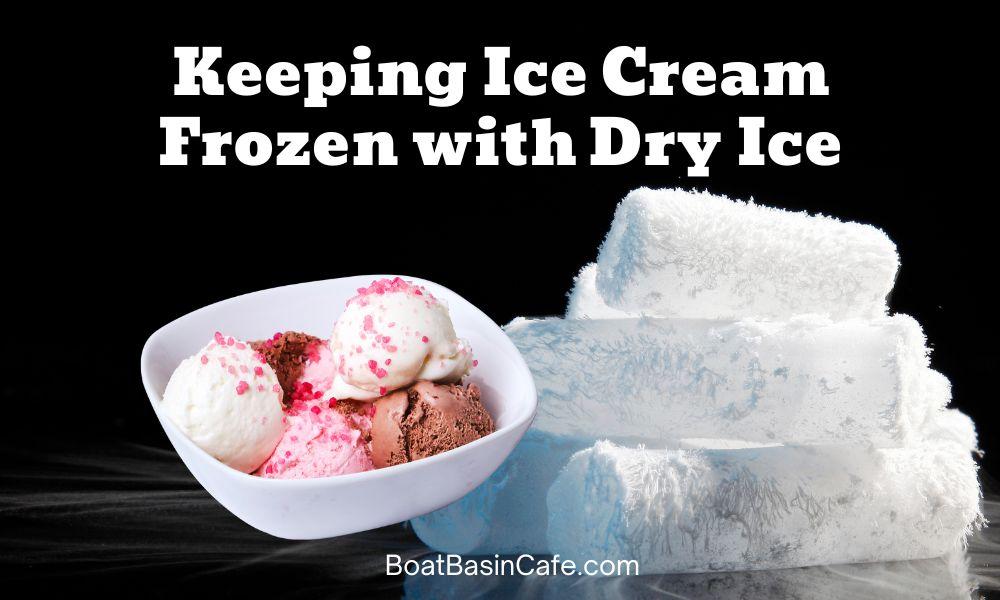 Making Ice Cream With Dry Ice