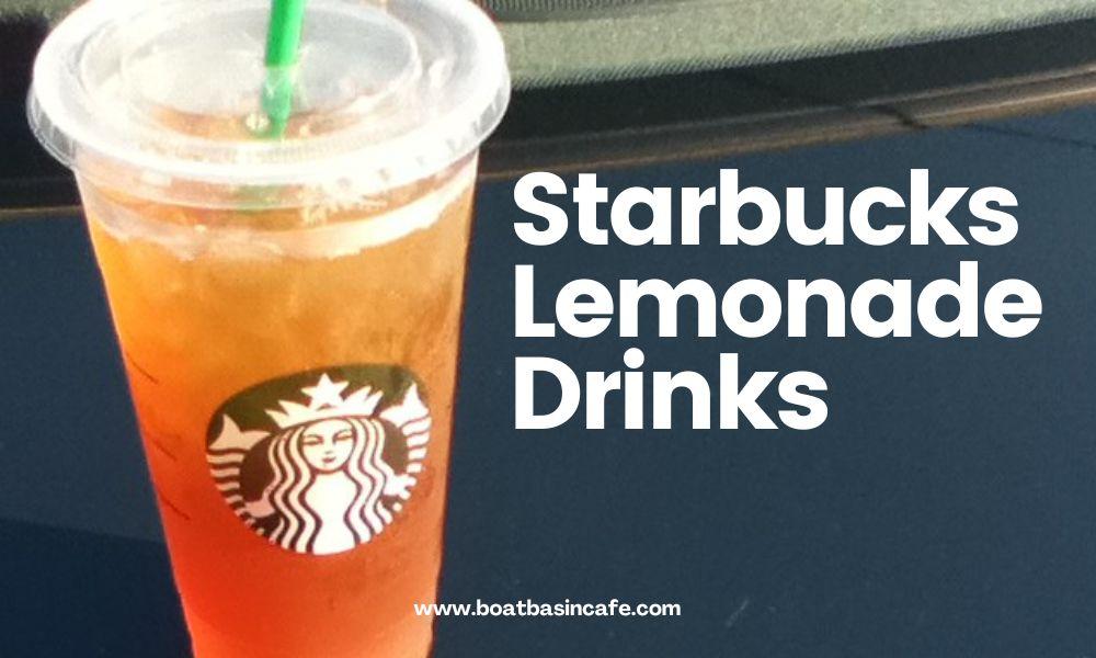 Starbucks Lemonade Drinks
