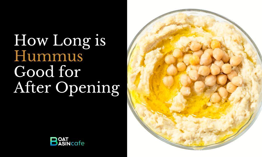 The Great Hummus Countdown: How Long is Hummus Good for After Opening? 1