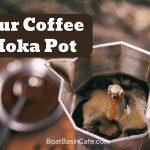 sour coffee moka pot