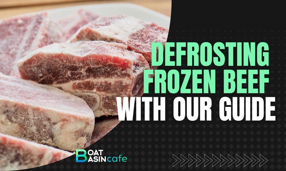 defrost frozen beef