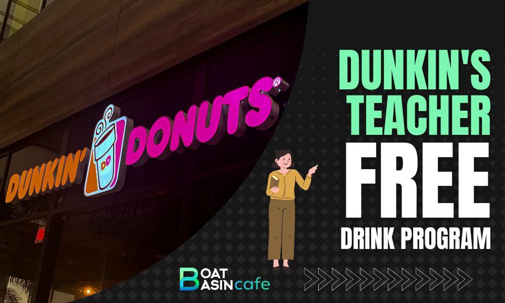 Dunkin's Valuable Gift To Educators The Teacher Free Coffee Program