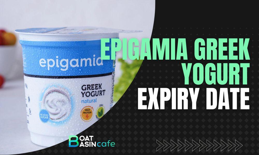 epigamia greek yogurt expiry date