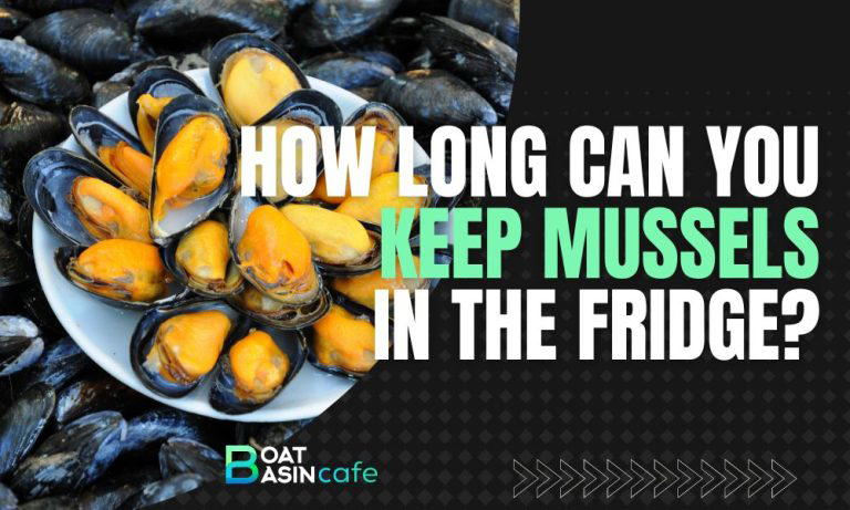 The Ultimate Guide To Storing Mussels: How Long Can You Keep Mussels In