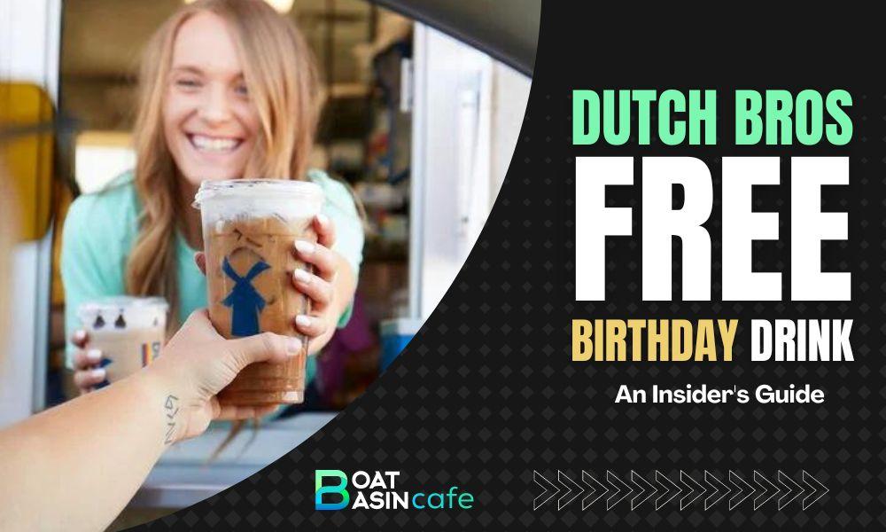 how to get free dutch bros on your birthday
