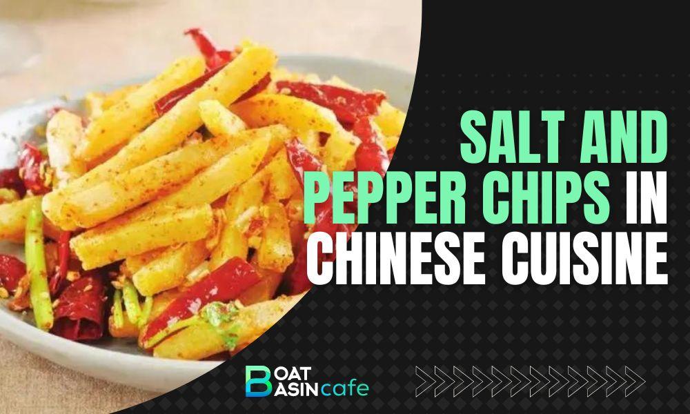 salt and pepper chips chinese