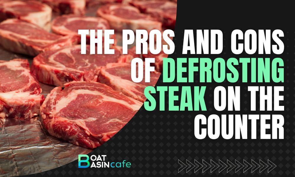 defrost steak on counter