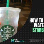 how to order water at starbucks