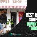 coffee shop downtown toronto