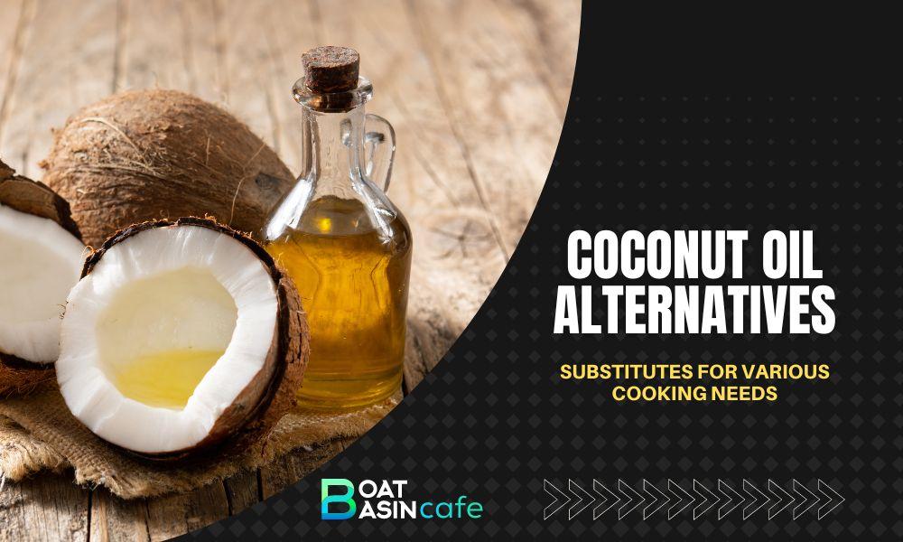 Exploring Coconut Oil Alternatives: Substitutes for Various Cooking Needs