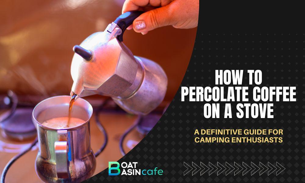 how to percolate coffee on the stove