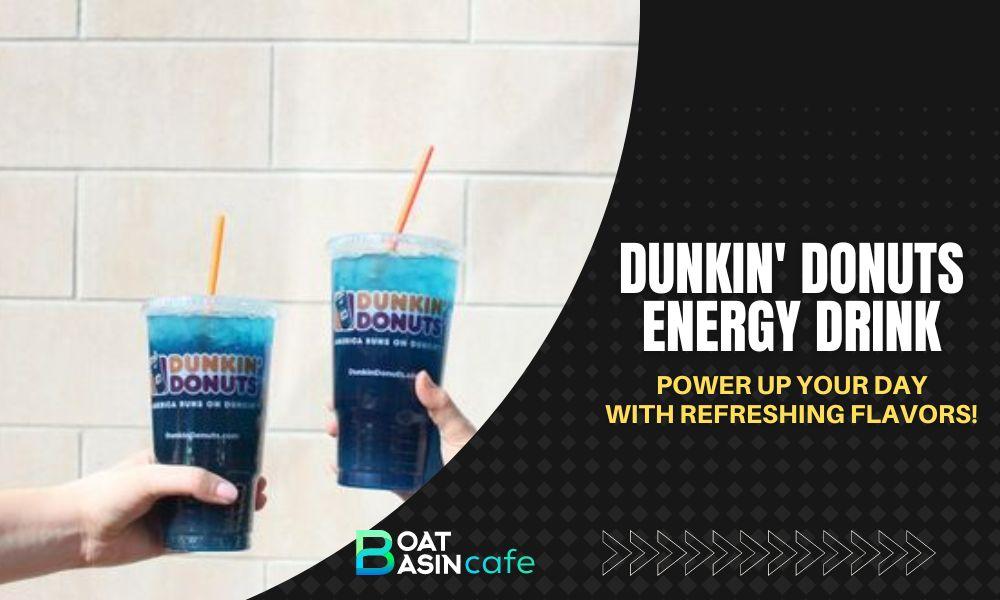 dunkin donuts energy drink