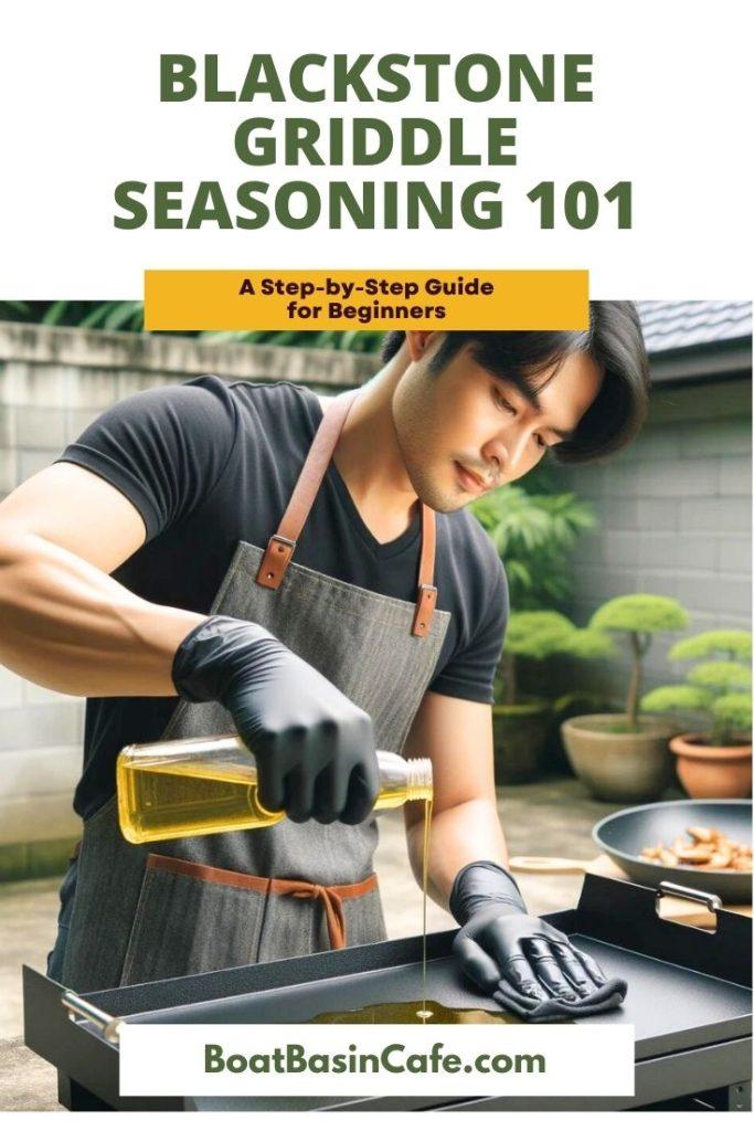 Blackstone Griddle Seasoning 101: A Step-by-Step Guide for Beginners 11