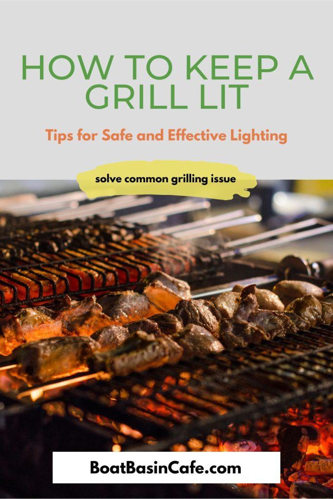 How to Keep a Grill Lit: Tips for Safe and Effective Lighting 1